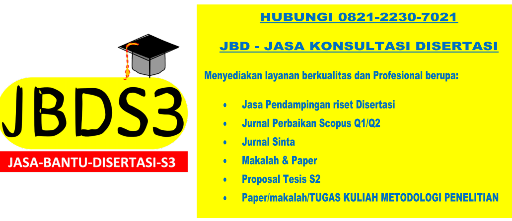Siap membantu anda. Jasa pembuatan disertasi, jurnal, scopus, proposal tesis, proposal masuk pascasarjana hubungi 0821-2230-7021